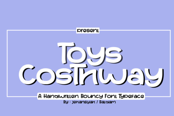 How the Toys Costhway Font Can Elevate Your Small Business Branding