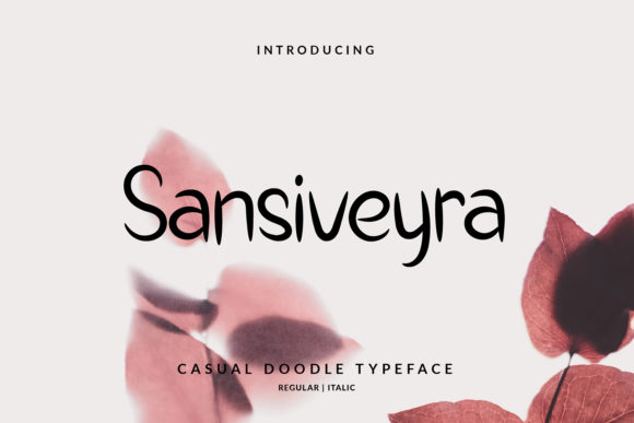 Sansiveyra: How a Youthful Display Font Can Elevate Your Campaign Design