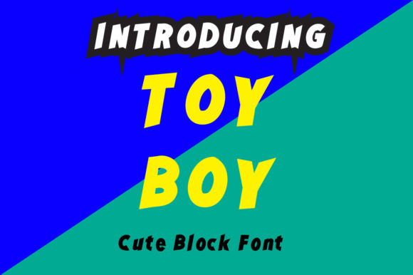 Toy Boy Font: A Bold Display Typeface for Eye-Catching Campaigns